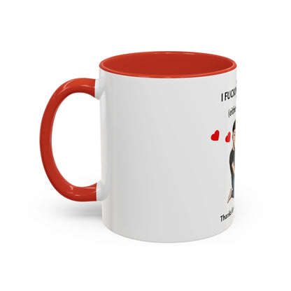 Two-Tone Coffee Mug – I F*cking Love You (Either Way Works)