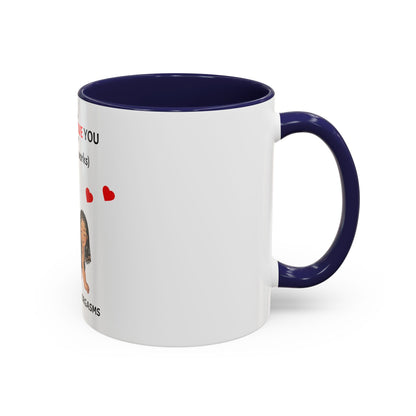 Two-Tone Coffee Mug – I F*cking Love You (Either Way Works)