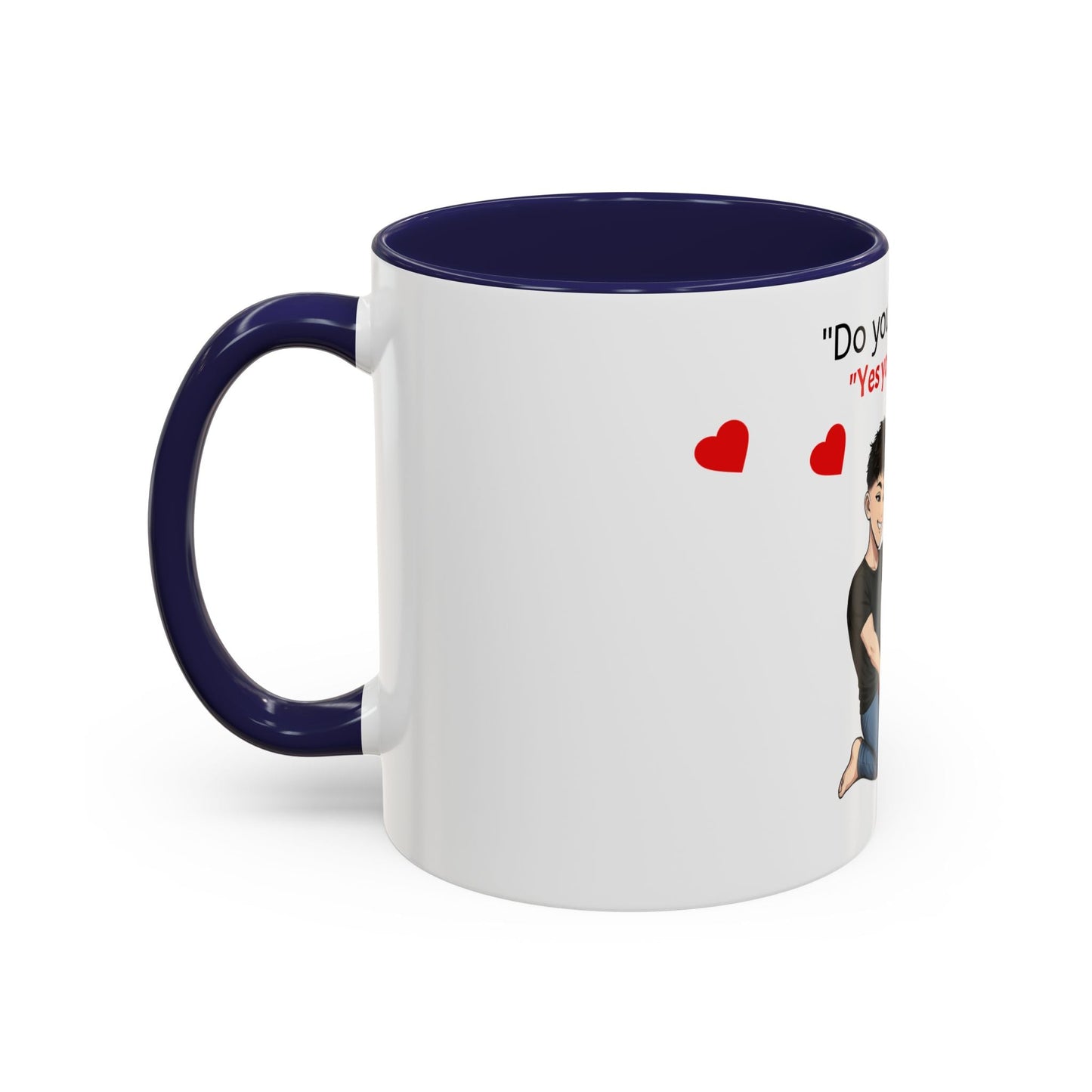 Two-Tone Coffee Mug - Do you Like that?