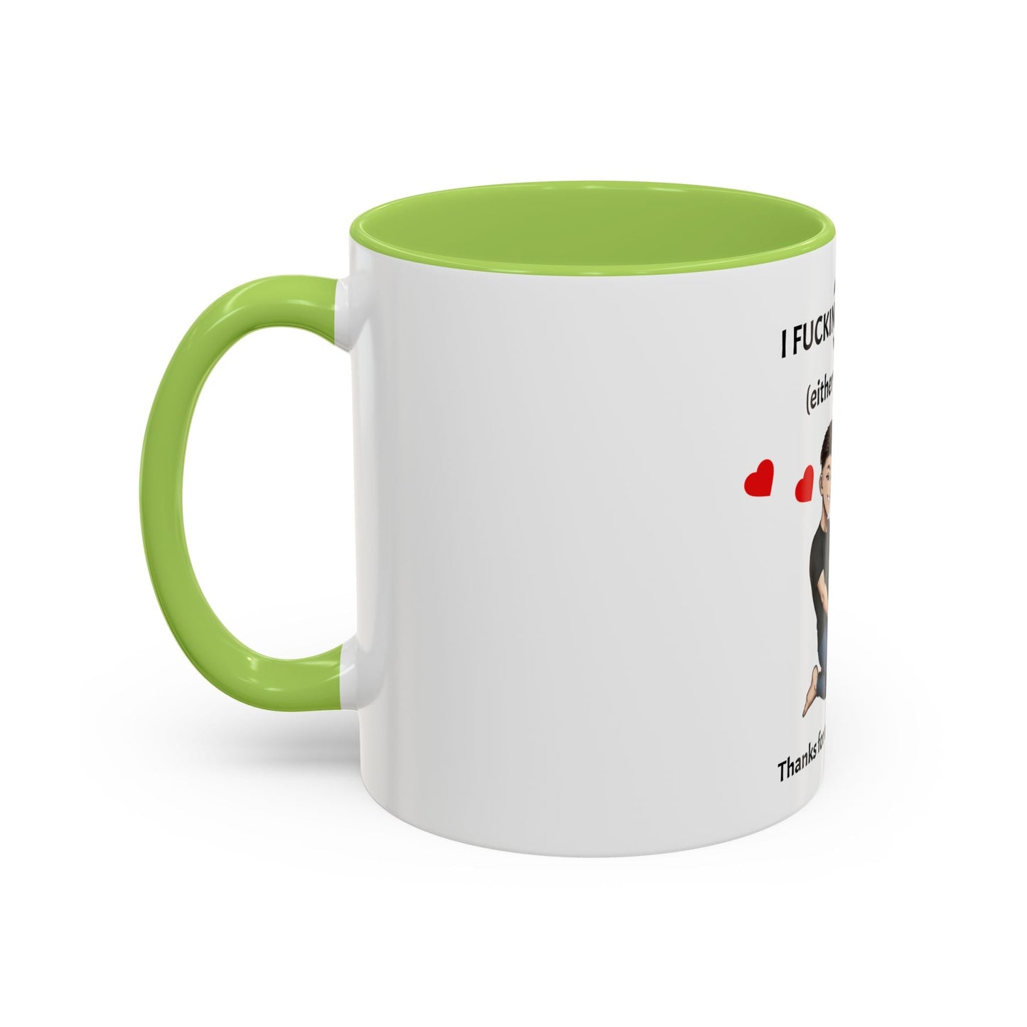 Two-Tone Coffee Mug – I F*cking Love You (Either Way Works)