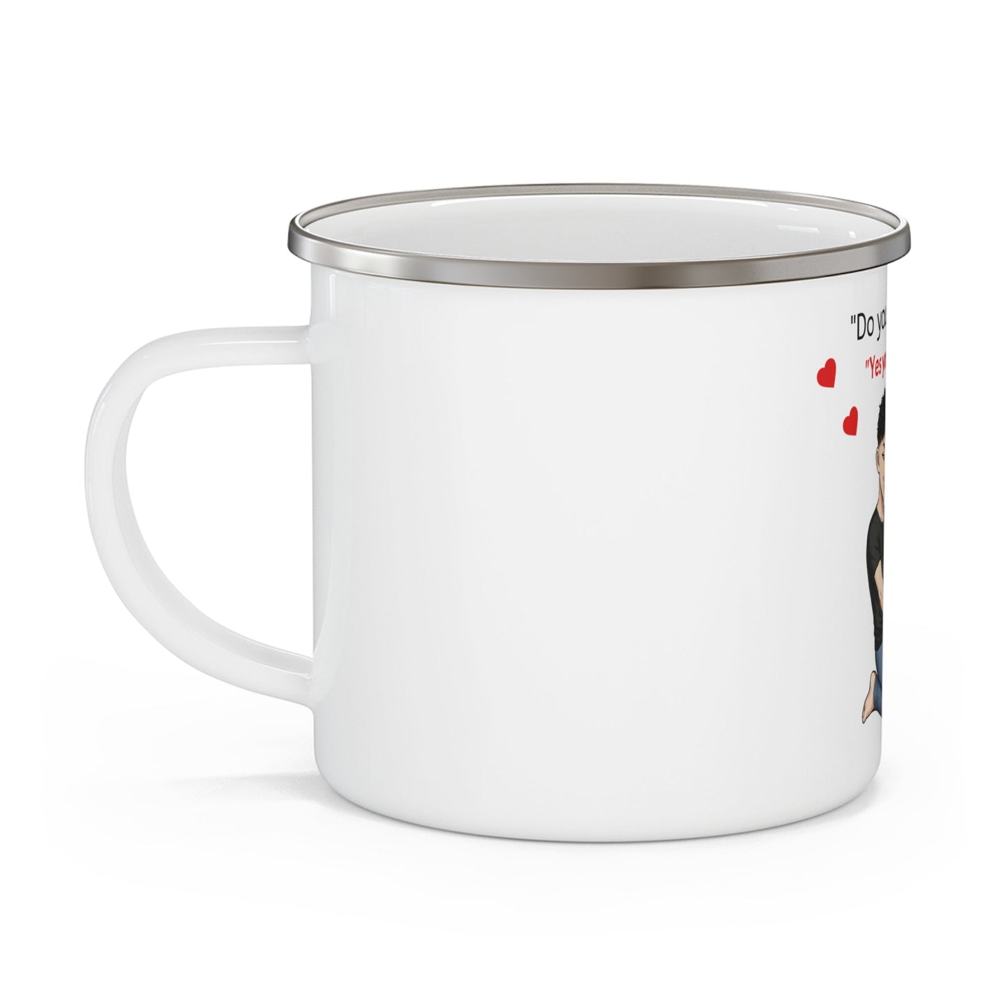 Enamel Mug - Do you Like that?