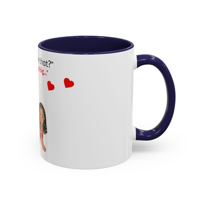Two-Tone Coffee Mug - Do you Like that?