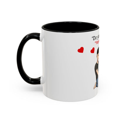 Two-Tone Coffee Mug - Do you Like that?