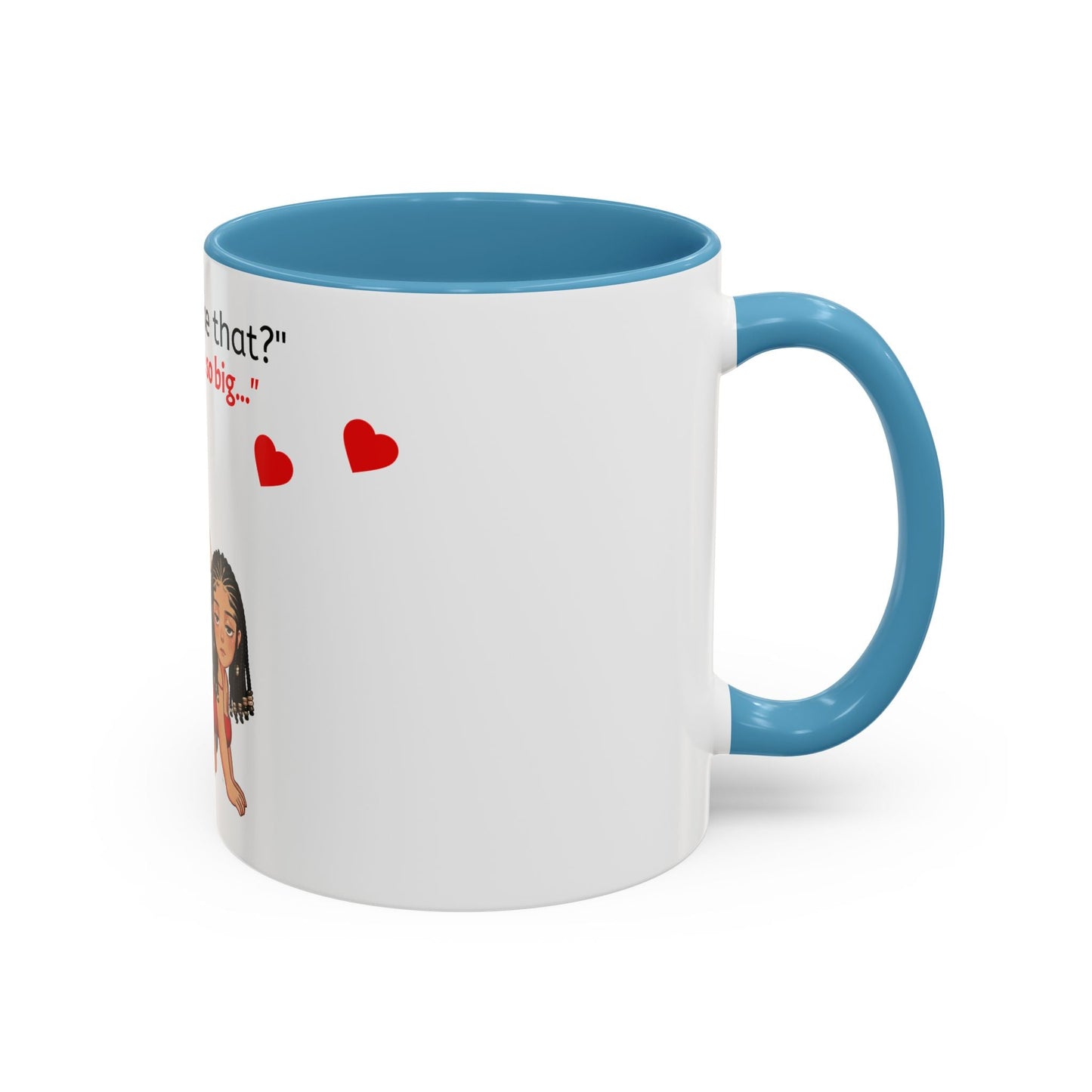 Two-Tone Coffee Mug - Do you Like that?
