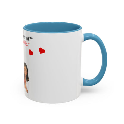 Two-Tone Coffee Mug - Do you Like that?