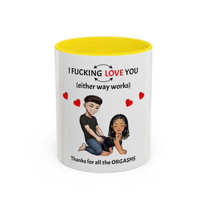 Two-Tone Coffee Mug – I F*cking Love You (Either Way Works)