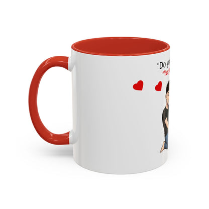 Two-Tone Coffee Mug - Do you Like that?
