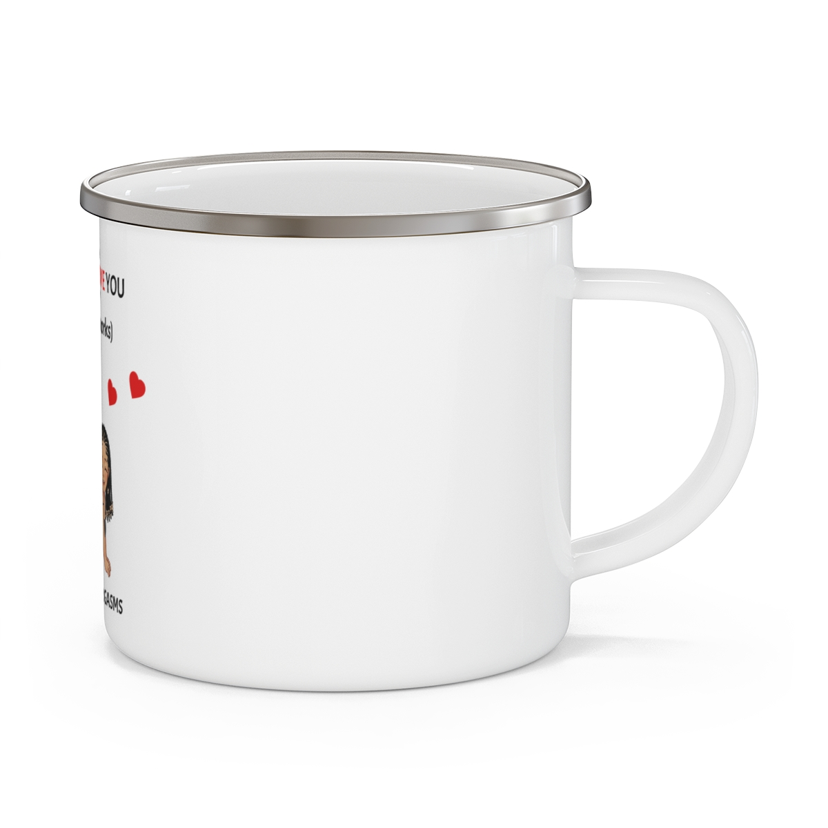 Enamel Mug – I F*cking Love You (Either Way Works)