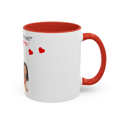 Two-Tone Coffee Mug - Do you Like that?