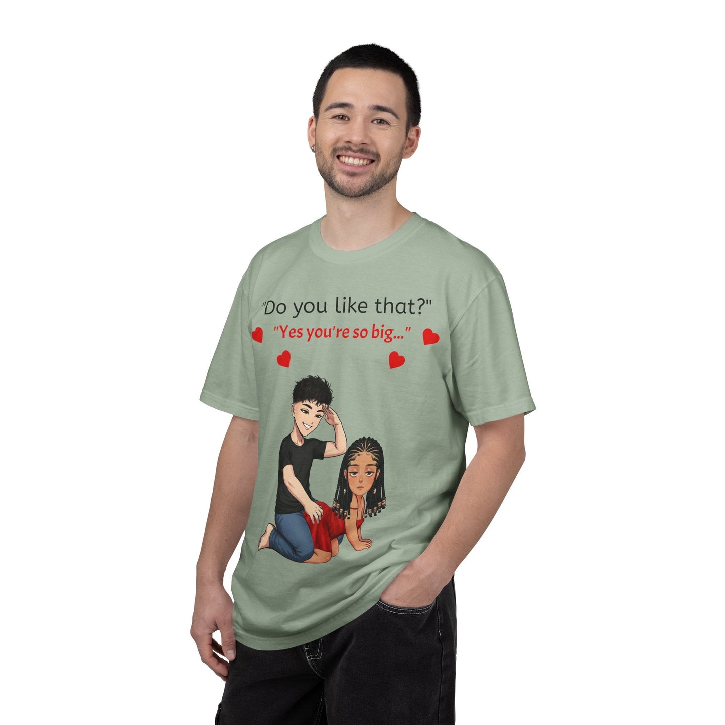 Unisex Garment-Dyed T-shirt - Do You Like That?