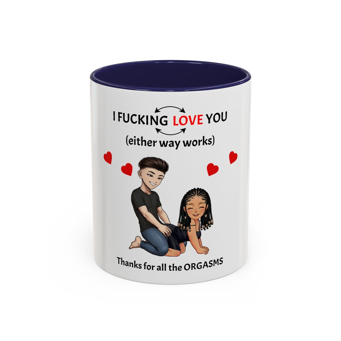 Two-Tone Coffee Mug – I F*cking Love You (Either Way Works)