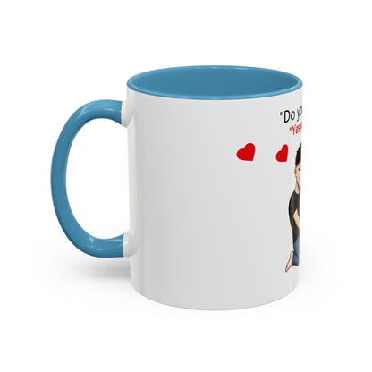 Two-Tone Coffee Mug - Do you Like that?