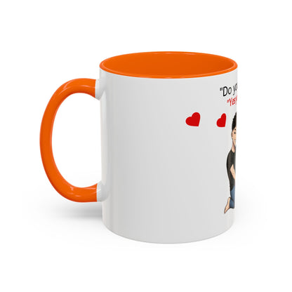 Two-Tone Coffee Mug - Do you Like that?