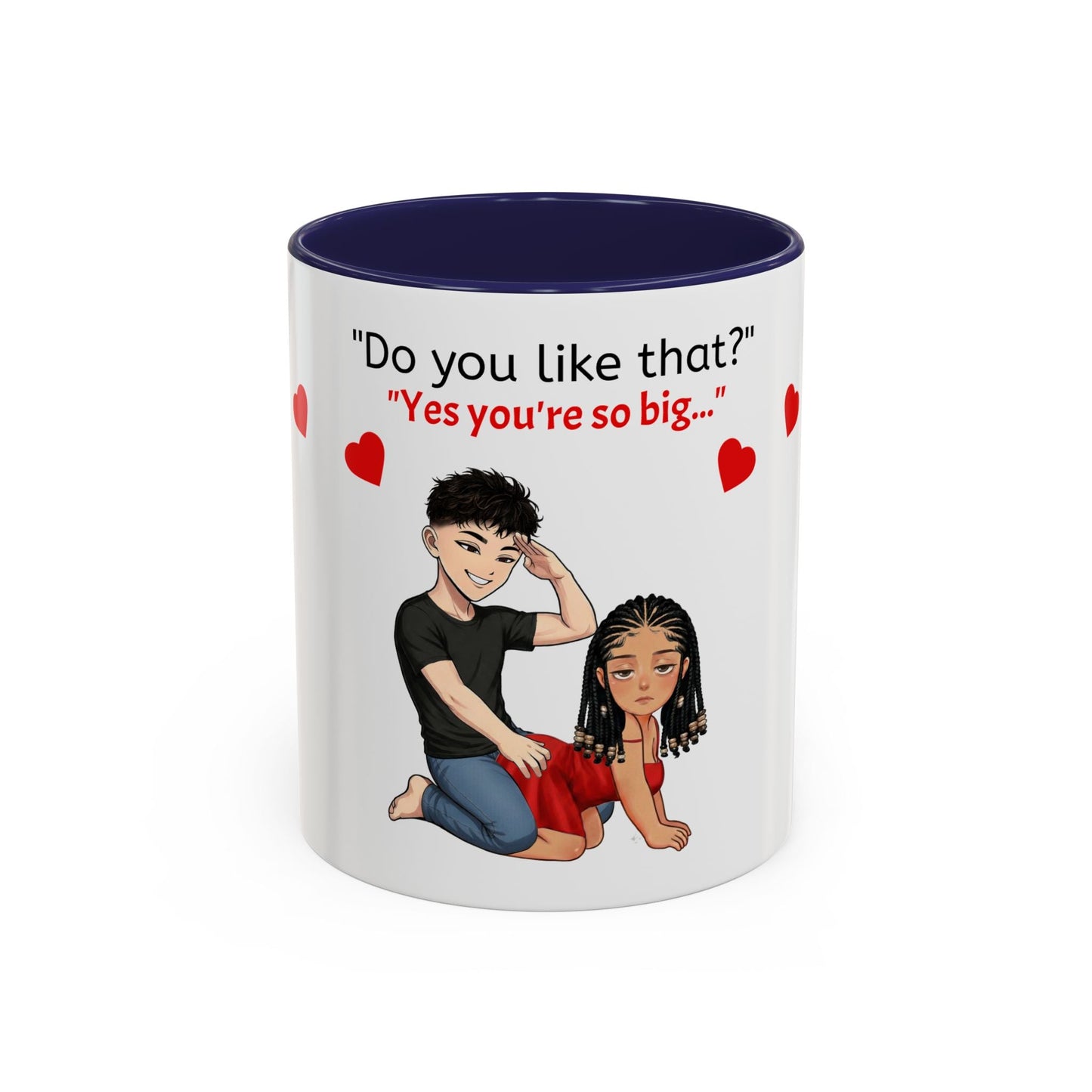 Two-Tone Coffee Mug - Do you Like that?